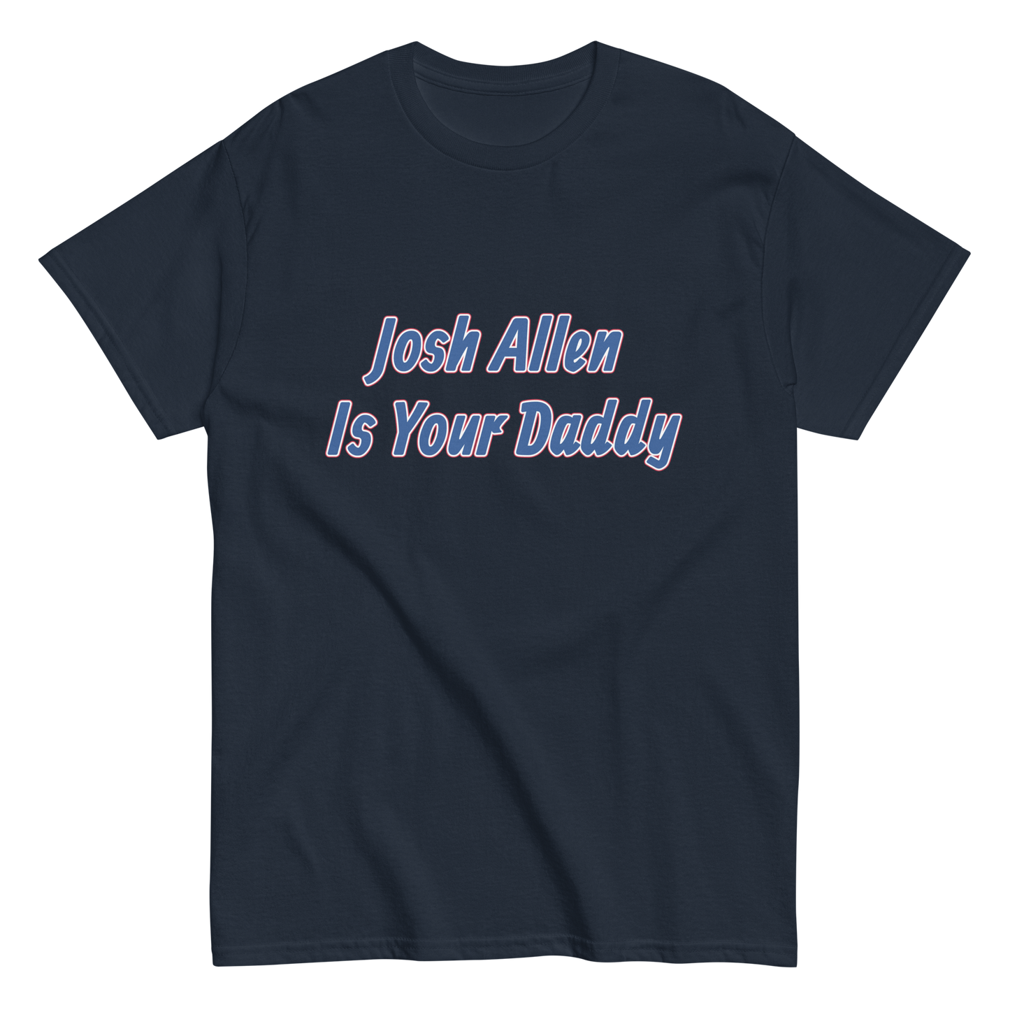 Josh Allen Daddy T-Shirt