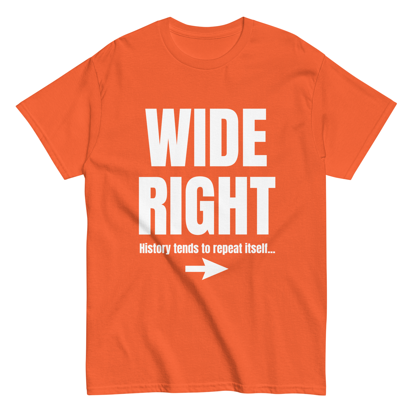 WIDE RIGHT T-SHIRT