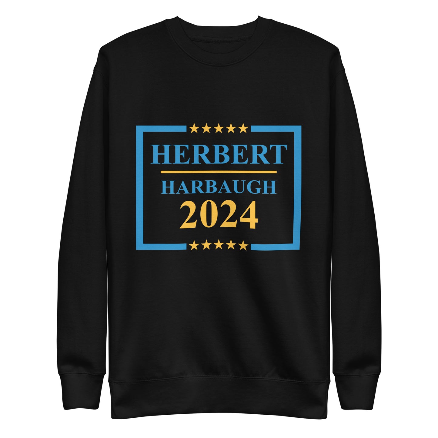 Herbert Harbaugh 2024 Sweatshirt