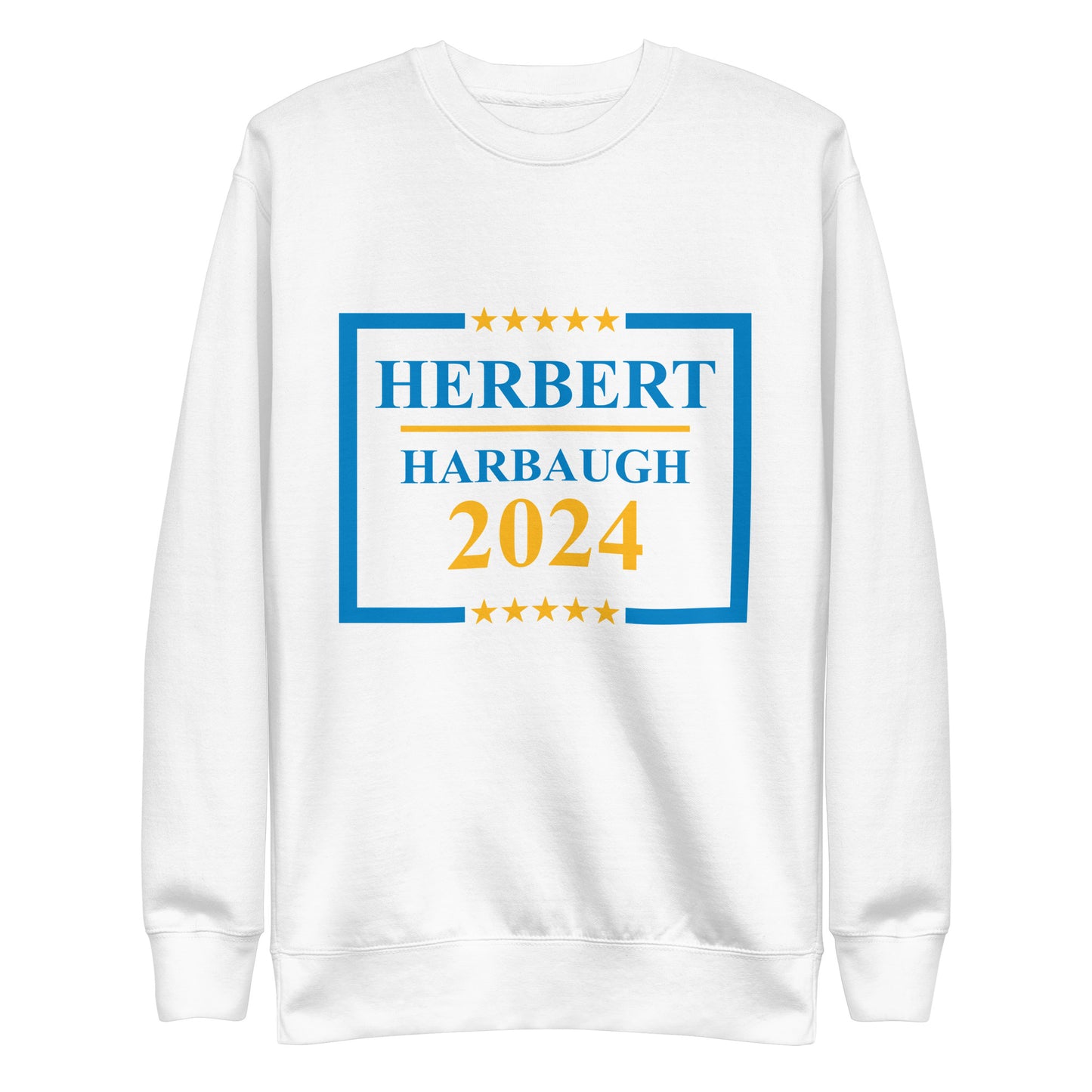 Herbert Harbaugh 2024 Sweatshirt